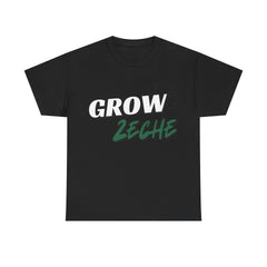 Grow Zeche" T-Shirt - Unisex Community Shirt